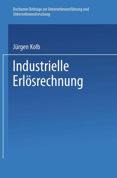 Produktbild: Industrielle Erl&ouml;srechnung &mdash; Grundlagen und Anwendung