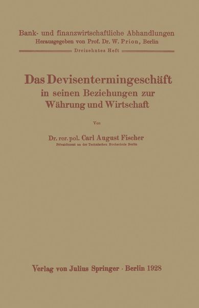 Produktbild: Das Devisentermingesch&auml;ft in seinen Beziehungen zur W&auml;hrung und Wirtschaft