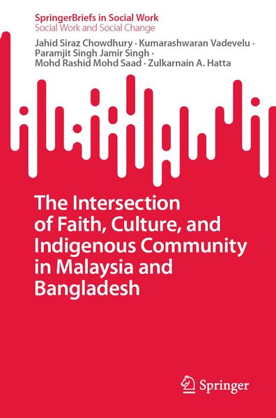 Produktbild: The Intersection of Faith, Culture, and Indigenous Community in Malaysia and Bangladesh