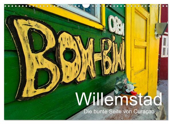 Produktbild: Willemstad - Die bunte Seite von Cura&ccedil;ao (Wandkalender 2026 DIN A3 quer), CALVENDO Monatskalender