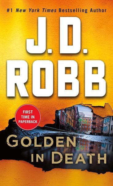 Golden in Death, Taschenbuch von J. D. Robb,Nora Roberts, Macmillan USA, 978-1-250-20722-7