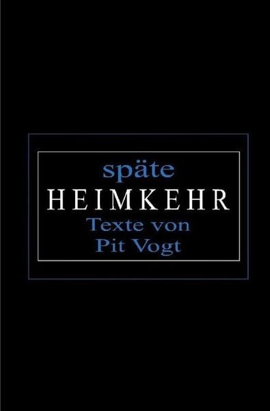 Produktbild: Sp&auml;te Heimkehr