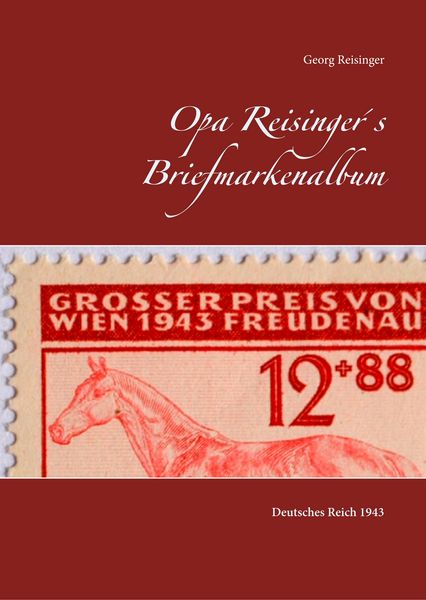 Produktbild: Opa Reisinger&acute;s Briefmarkenalbum