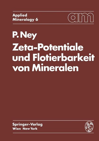 Produktbild: Zeta-Potentiale und Flotierbarkeit von Mineralen