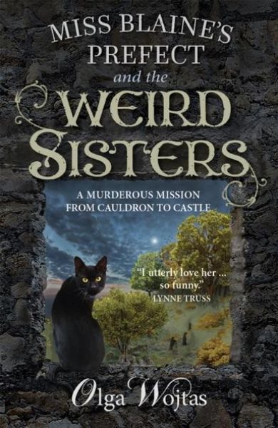 Produktbild: Miss Blaine's Prefect and the Weird Sisters