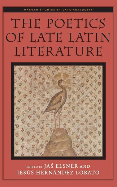 Produktbild: Poetics of Late Latin Literature