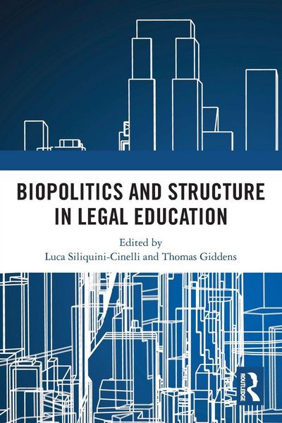 Produktbild: Biopolitics and Structure in Legal Education
