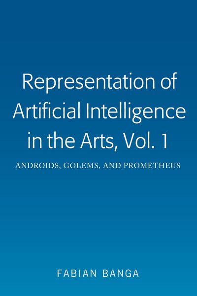 Produktbild: Representation of Artificial Intelligence in the Arts, Vol. 1