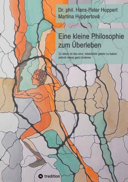 Produktbild: Eine kleine Philosophie zum &Uuml;berleben