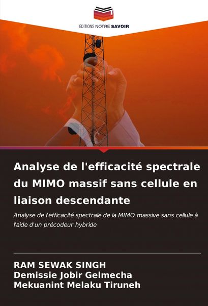 Produktbild: Analyse de l'efficacit&eacute; spectrale du MIMO massif sans cellule en liaison descendante