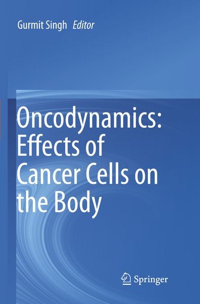Produktbild: Oncodynamics: Effects of Cancer Cells on the Body