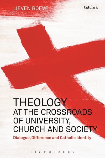 Produktbild: Theology at the Crossroads of University, Church and Society