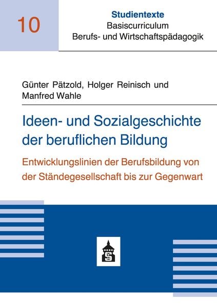 Produktbild: Ideen- und Sozialgeschichte der beruflichen Bildung