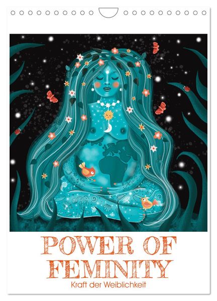 POWER OF FEMINITY - Kraft der Weiblichkeit (Wandkalender 2025 DIN A4 hoch), CALVENDO Monatskalender