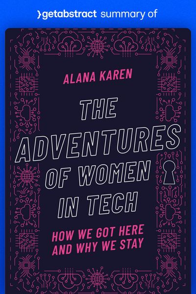 Produktbild: Summary of The Adventures of Women in Tech by Alana Karen