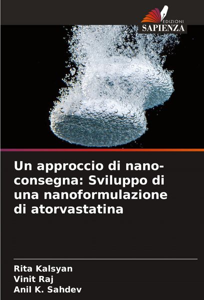 Produktbild: Un approccio di nano-consegna: Sviluppo di una nanoformulazione di atorvastatina