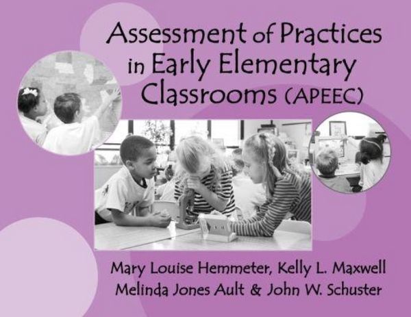Produktbild: Assessments of Practices in Early Elementary Classrooms