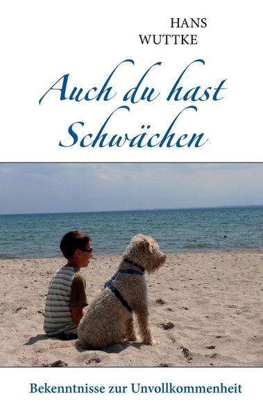 Produktbild: Auch du hast Schw&auml;chen