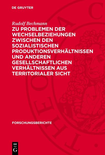 Zu Problemen der Wechselbeziehungen zwischen den sozialistischen Produktionsverhältnissen und anderen gesellschaftlichen