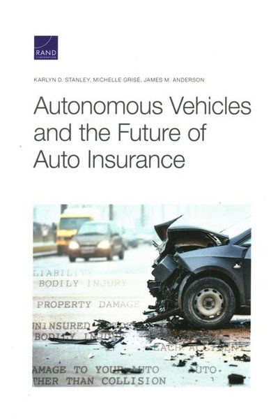 Produktbild: Autonomous Vehicles and the Future of Auto Insurance
