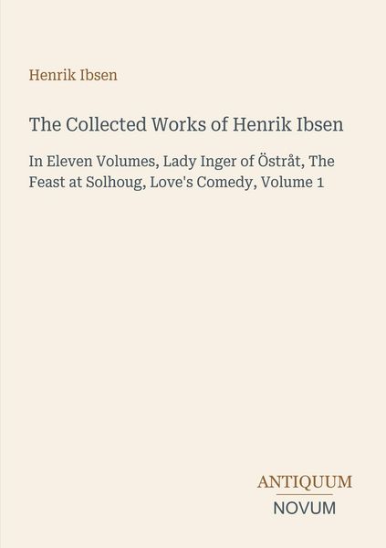 Produktbild: The Collected Works of Henrik Ibsen