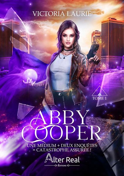 Produktbild: Abby Cooper T.1 : Une Medium + Deux Enquetes = Catastrophe Assuree !