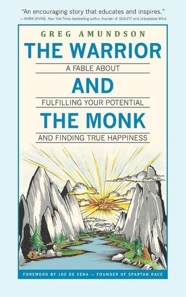 Produktbild: The Warrior and The Monk: A Fable About Fulfilling Your Potential And Finding True Happiness