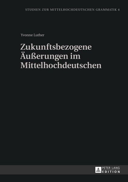 Produktbild: Zukunftsbezogene &Auml;u&szlig;erungen im Mittelhochdeutschen