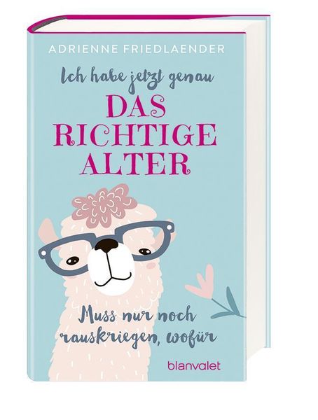Produktbild: Ich habe jetzt genau das richtige Alter. Muss nur noch rauskriegen, wof&uuml;r