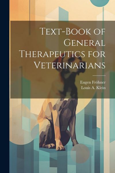 Produktbild: Text-Book of General Therapeutics for Veterinarians