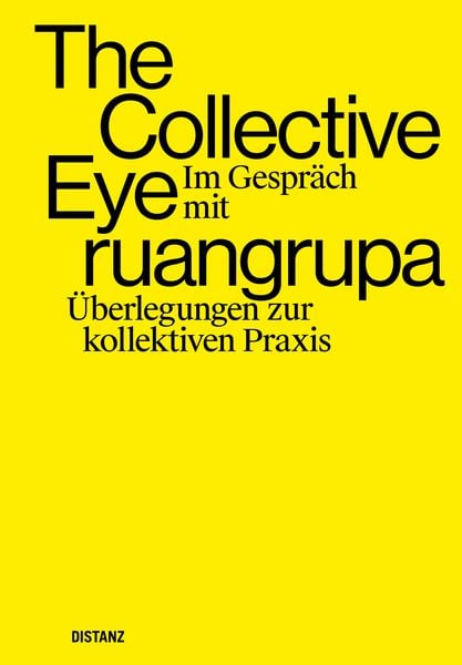 Produktbild: The Collective Eye im Gespr&auml;ch mit ruangrupa