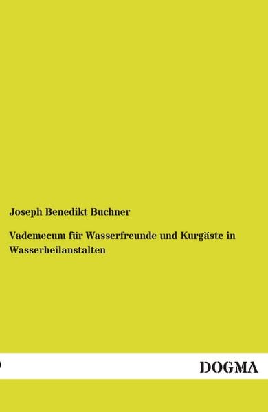 Produktbild: Vademecum f&uuml;r Wasserfreunde und Kurg&auml;ste in Wasserheilanstalten