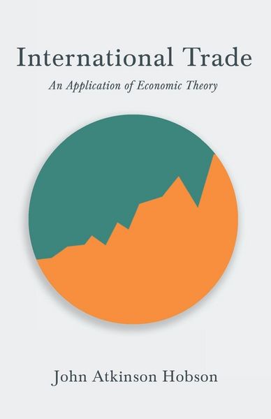 Produktbild: International Trade - An Application of Economic Theory