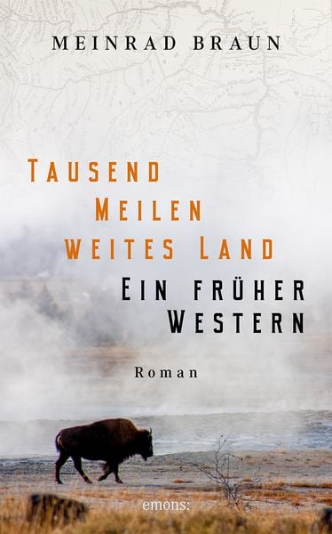 Produktbild: Tausend Meilen weites Land. Ein fr&uuml;her Western