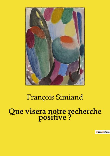 Produktbild: Que visera notre recherche positive ?
