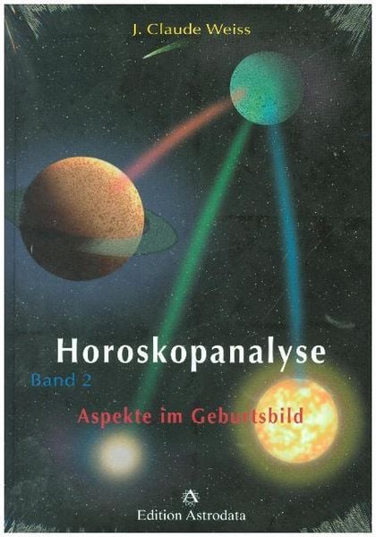 Horoskopanalyse / Horoskopanalyse Band 2