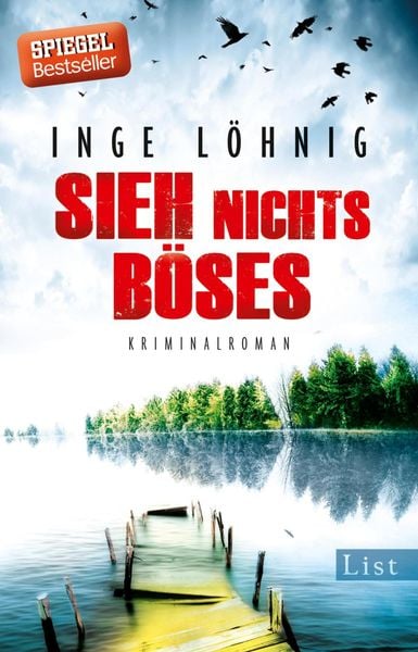 Sieh nichts Böses / Kommissar Dühnfort Bd.8