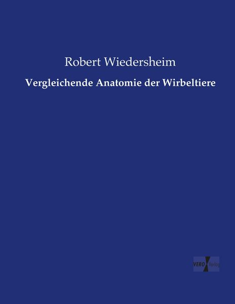 Produktbild: Vergleichende Anatomie der Wirbeltiere