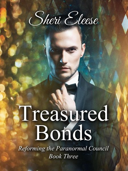Produktbild: Treasured Bonds (Reforming the Paranormal Council, #3)
