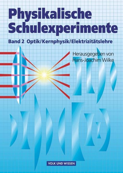 Produktbild: Physikalische Schulexperimente - Band 2