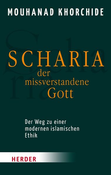 Produktbild: Scharia - der missverstandene Gott