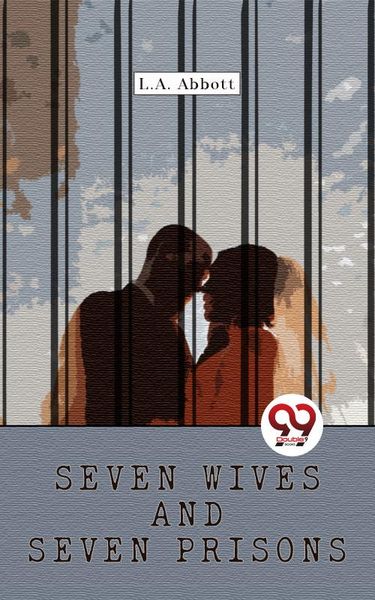 Produktbild: Seven Wives And Seven Prisons