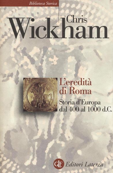 Produktbild: L' eredit&agrave; di Roma. Storia d'Europa dal 400 al 1000 d. C.