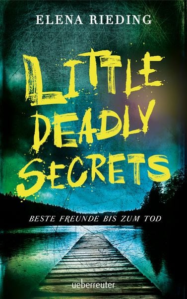 Produktbild: Little Deadly Secrets &ndash; Beste Freunde bis zum Tod