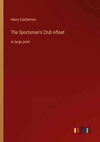Produktbild: The Sportsman's Club Afloat