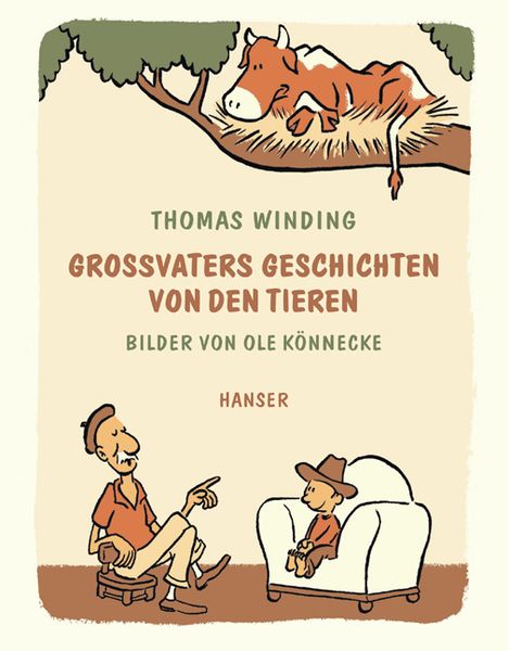 Großvaters Geschichten von den Tieren, Gebundene Ausgabe von Thomas Winding, Carl Hanser, 9783446202986