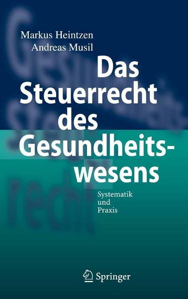 Produktbild: Das Steuerrecht des Gesundheitswesens