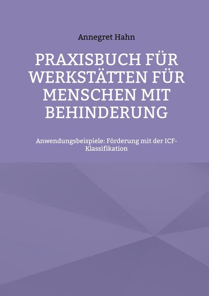 Produktbild: Praxisbuch f&uuml;r Werkst&auml;tten f&uuml;r Menschen mit Behinderung