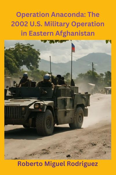 Produktbild: Operation Anaconda: The 2002 U.S. Military Operation in Eastern Afghanistan