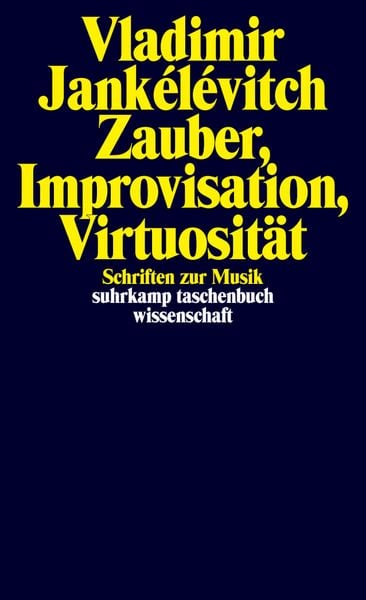 Produktbild: Zauber, Improvisation, Virtuosit&auml;t
